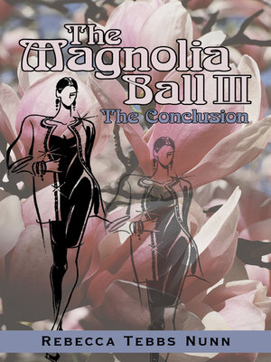 cover image of The Magnolia Ball Iii